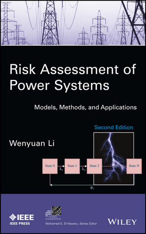 Risk Assessment of Power Systems: Models, Methods, and Applications (2nd Edition) - Orginal Pdf